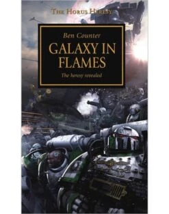 The Horus Heresy: Galaxy In Flames