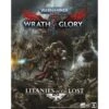 Warhammer 40,000: Wrath & Glory - Litanies Of The Lost